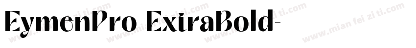 EymenPro ExtraBold字体转换